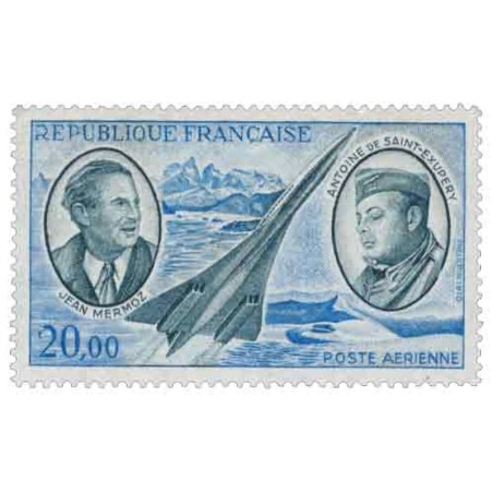 Pa n°44 20F. Mermoz et Saint Exupéry